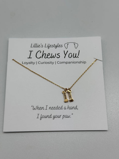 I Chews You